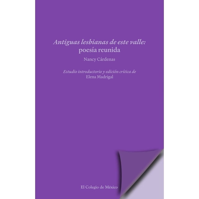 Antiguas lesbianas de este valle: poesía reunida