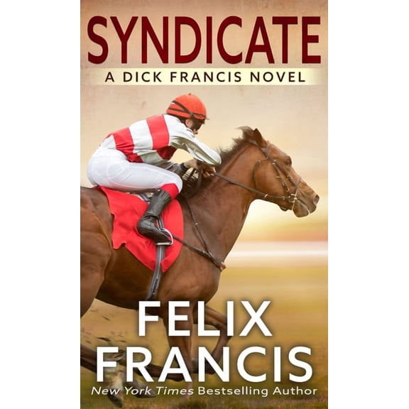 Dick Francis Novel Syndicate, (Hardcover)