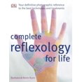 thumbnail image 1 of Pre-Owned Complete Reflexology for Life, Paperback by Kunz, Barbara; Kunz, Kevin, ISBN 0756655803, ISBN-13 9780756655808, 1 of 1