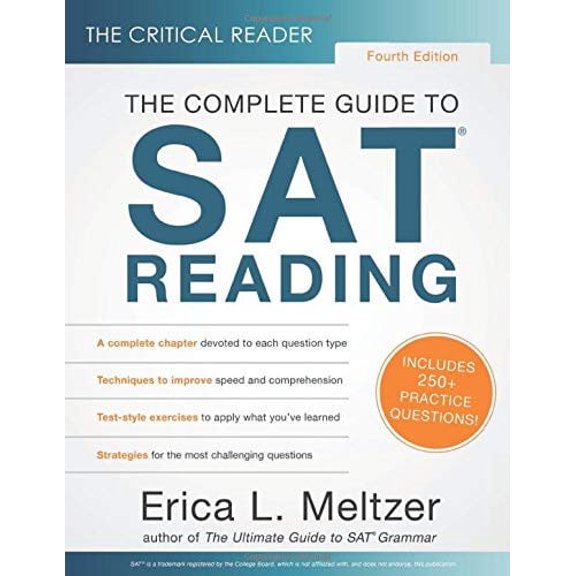 Pre-Owned The Critical Reader, Fourth Edition: The Complete Guide to SAT Reading PAPERBACK 2019