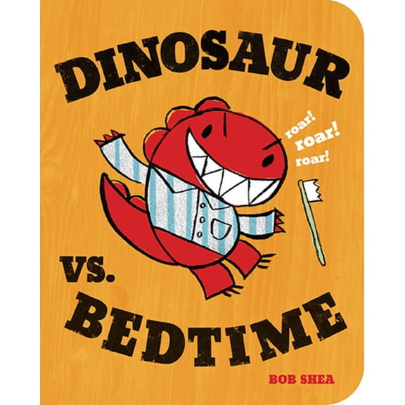 Dinosaur vs Bedtime (Board Book)