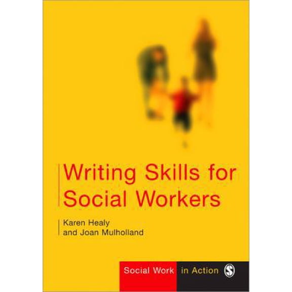 Pre-Owned Writing Skills for Social Workers (Social Work in Action series) (Paperback) 1412920728 9781412920728