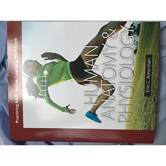 Pre-Owned Practicing A&P Workbook for Human Anatomy & Physiology (Paperback) 0321949897 9780321949899