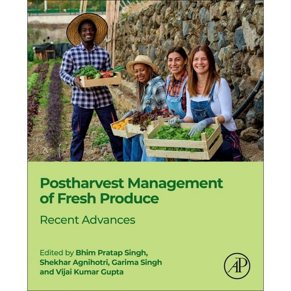 Postharvest Management of Fresh Produce: Recent Advances, (Paperback)