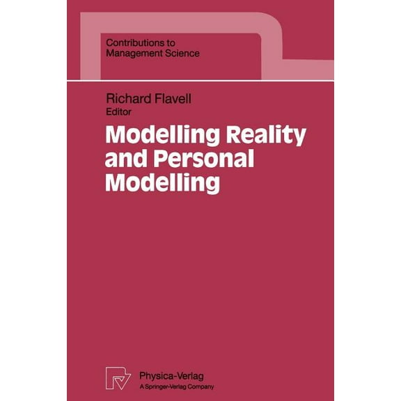 Contributions to Management Science Modelling Reality and Personal Modelling, (Paperback)