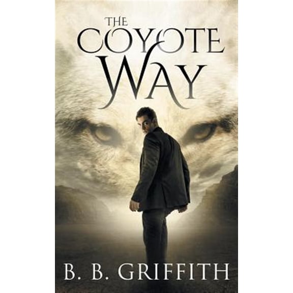 Pre-Owned The Coyote Way (Vanished, #3) (Paperback) 0996372644 9780996372640