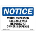 thumbnail image 1 of SignMission OS-NS-A-1218-L-16806 12 x 18 in. OSHA Notice Sign - Vehicles Will Be Towed, 1 of 1