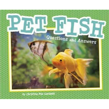 PET FISH QUESTIONS & ANSWERS