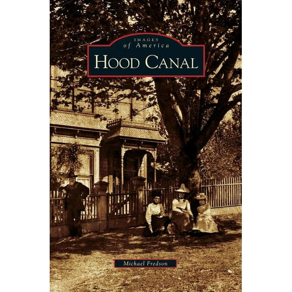 Hood Canal (Hardcover)