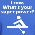 thumbnail image 3 of CafePress - I Row Whats Your Super Power T Shirt - Men's Classic Graphic Cotton T-Shirt, 3 of 4
