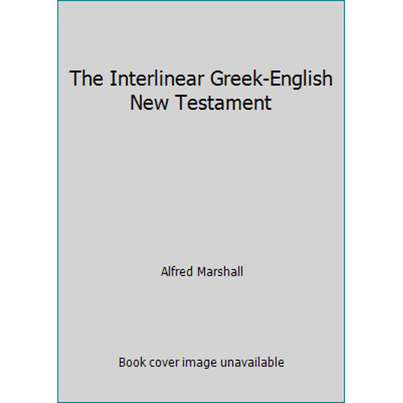 Pre-Owned The Interlinear Greek-English New Testament (Hardcover) 0310203805 9780310203803