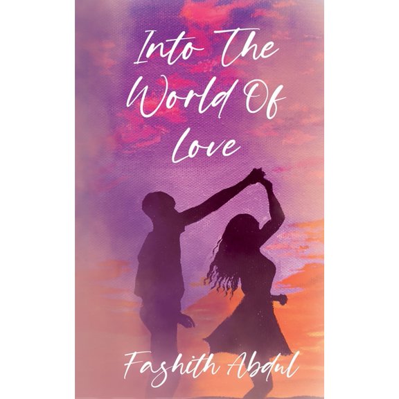 Into The World Of Love (Paperback)