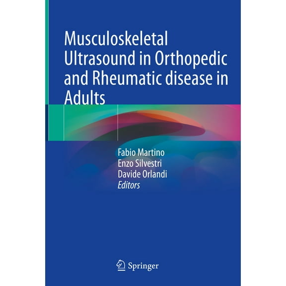 Musculoskeletal Ultrasound in Orthopedic and Rheumatic Disease in Adults, (Hardcover)