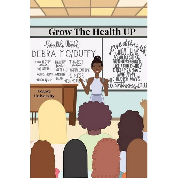Grow the Health UP, (Hardcover)