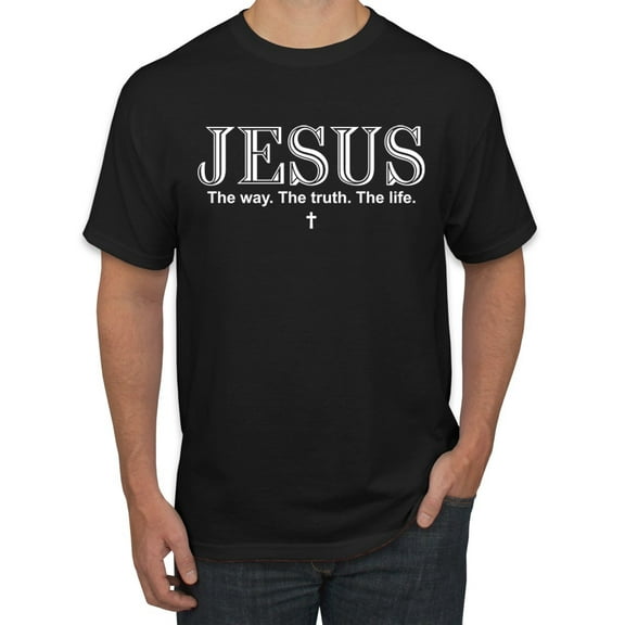 Wild Bobby Jesus the Way. The Truth. The Life Inspirational/Christian Men Graphic Tee, Black, Small