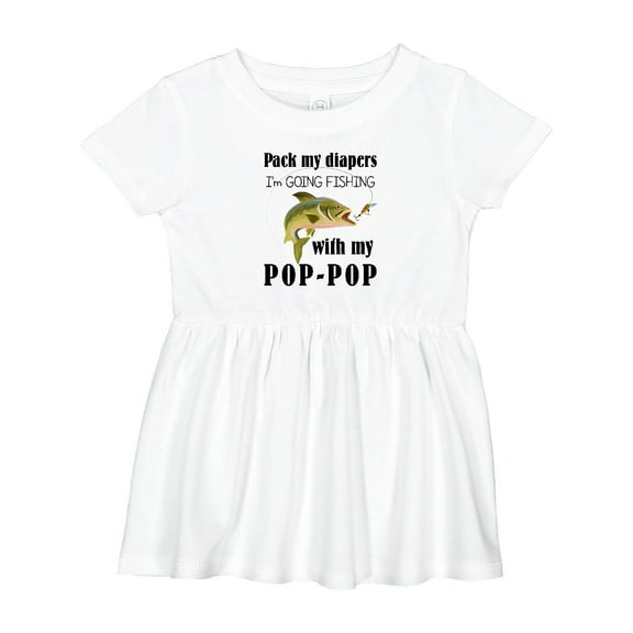 Inktastic Pack My Diapers I Am Going Fishing with Pop-pop Girls Baby Dress