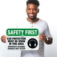 thumbnail image 2 of Ear Protection Must Be Worn In This Area Sign, OSHA Safety First Sign, 12x18 Reflective Aluminum EGP, 2 of 4
