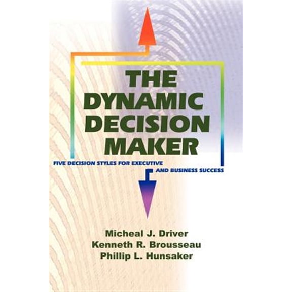 Pre-Owned The Dynamic Decision Maker (Paperback)