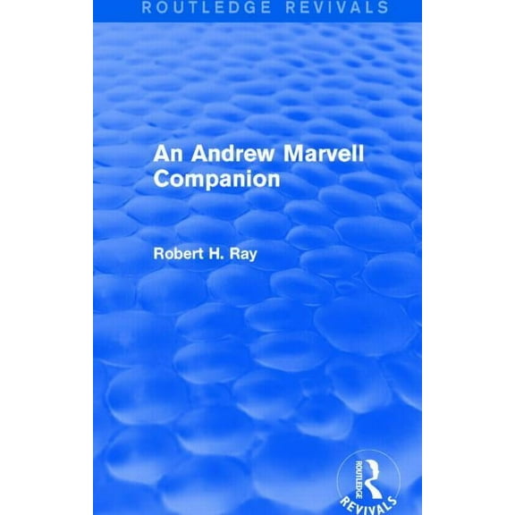 Routledge Revivals An Andrew Marvell Companion (Routledge Revivals), (Hardcover)