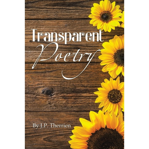 Transparent Poetry (Paperback)