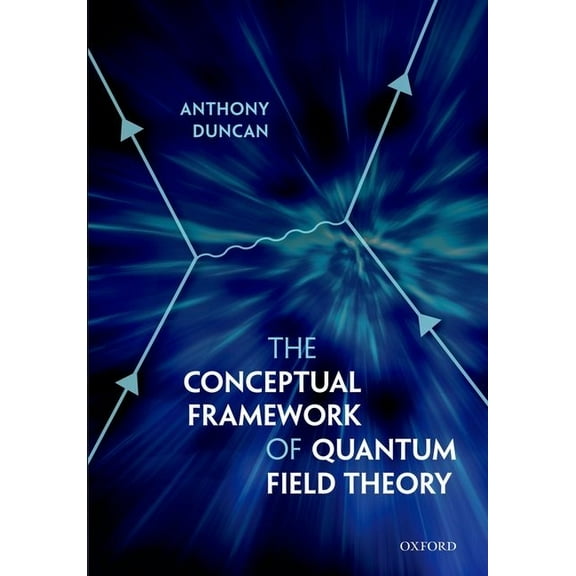 Concept Framework Quantum Field Theory C, (Hardcover)