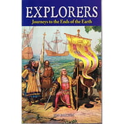 Explorers: Journeys to the Ends of the Earth
