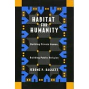 Pre-Owned Habitat for Humanity: Building Private Homes, Building Public Religion (Paperback) 1566398037 9781566398039