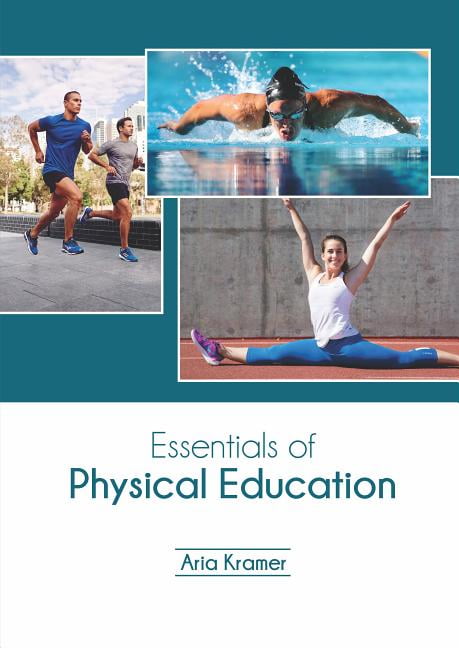 Essentials Of Physical Education (Hardcover) - Walmart.com