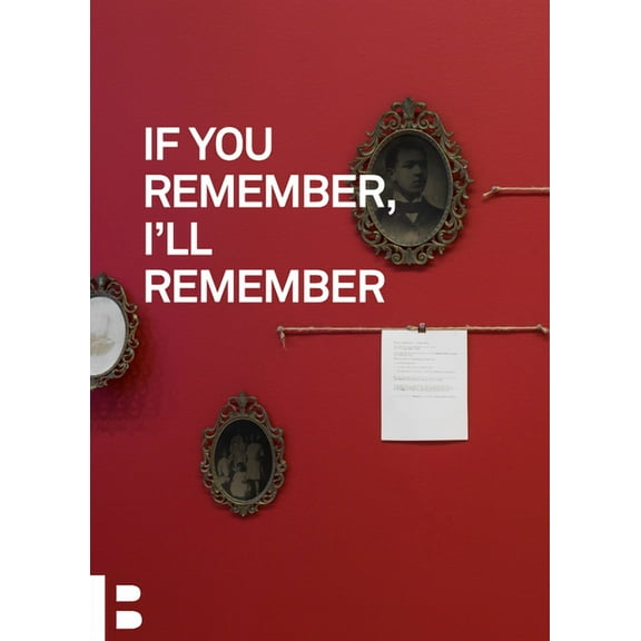 If You Remember, I'll Remember (Paperback)