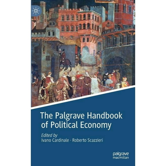 The Palgrave Handbook of Political Economy, (Hardcover)