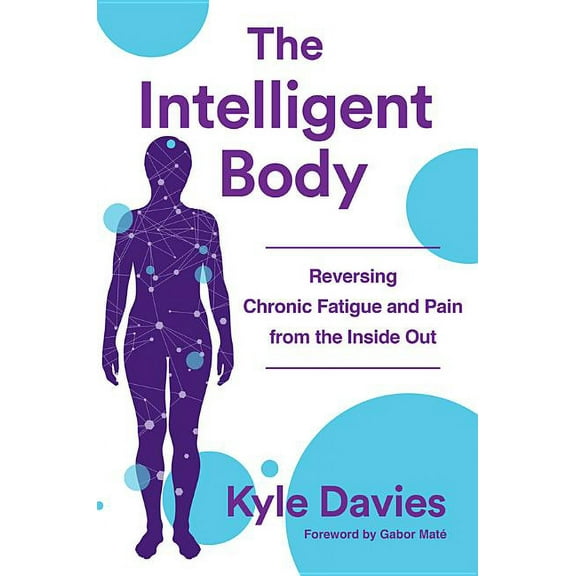 The Intelligent Body, (Hardcover)