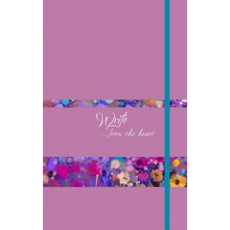 Write Journal (Orchid) : ...from the Heart (Best Way To Write A Journal)
