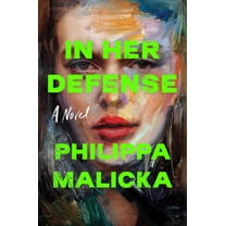 In Her Defense (a Reese Witherspoon Book Club Pick): A Novel (Hardcover)