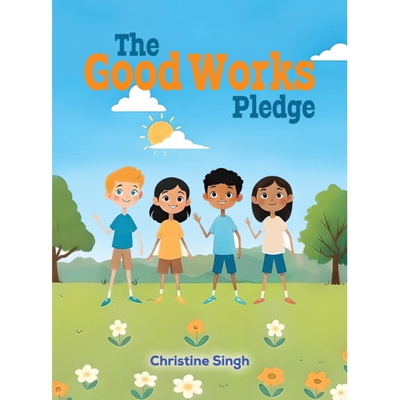 The Good Works Pledge, (Hardcover)