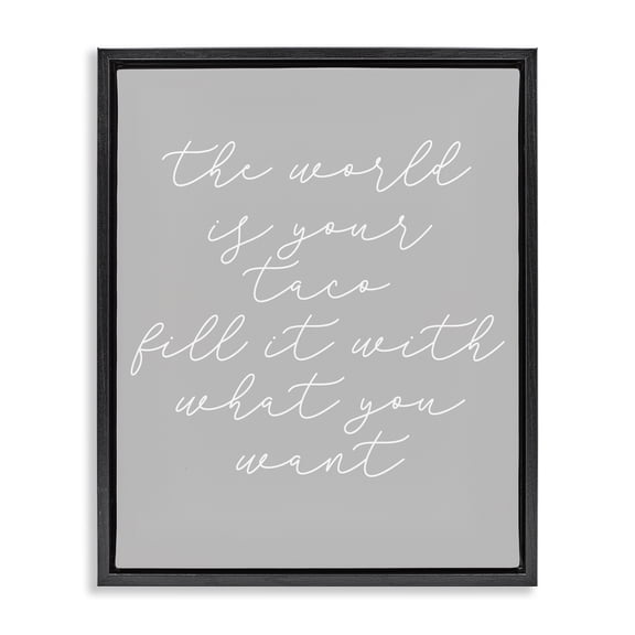 Stupell Industries World Is Your Taco Text & Numbers Painting Black Floater Framed Canvas Art Print Wall Art, 17 x 21