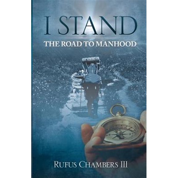 Pre-Owned I Stand: The Road to Manhood
