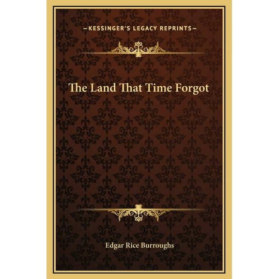 The Land That Time Forgot, (Hardcover)