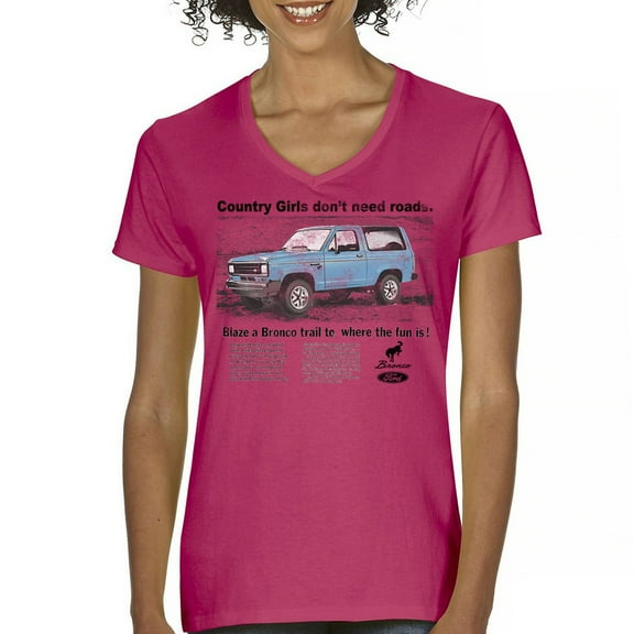 Ford Bronco Country Girls Don't Need Roads Women's V-Neck T-shirt Vintage Truck Fan 4x4 Off Road Adventure Classic Car Tee