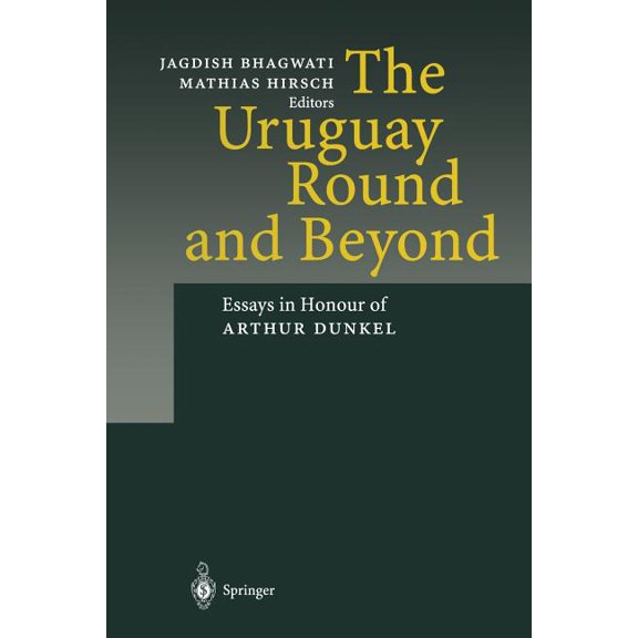 The Uruguay Round and Beyond, (Paperback)