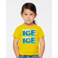 thumbnail image 2 of Wild Bobby Ice Ice Funny Iconic 90s Song Lyrics Parody Toddler Crew Graphic T-Shirt, 2 of 6