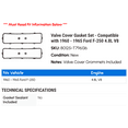thumbnail image 2 of Valve Cover Gasket Set - Compatible with 1960 - 1965 Ford F-250 4.8L V8 1961 1962 1963 1964, 2 of 2