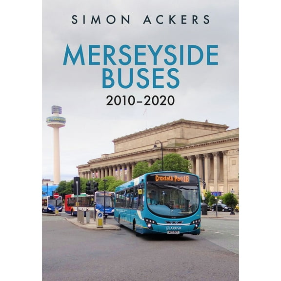 Merseyside Buses 2010-2020 (Paperback)