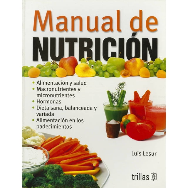 MANUAL DE NUTRICION TRILLAS LUIS LESUR ESQUIVEL