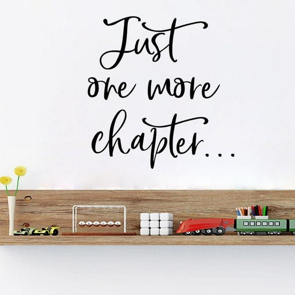 Just One More Chapter Wall Sticker Reading Wall Decal Reading Corner Kids Children Room Decoration Library Decor Wallpaper 30x30cm