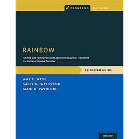 Rainbow, Mani N. Pavuluri, Sally M. Weinstein, et al. Broché