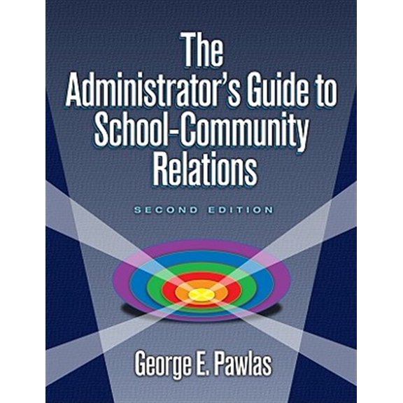 Pre-Owned The Administrator's Guide to School-Community Relations Paperback