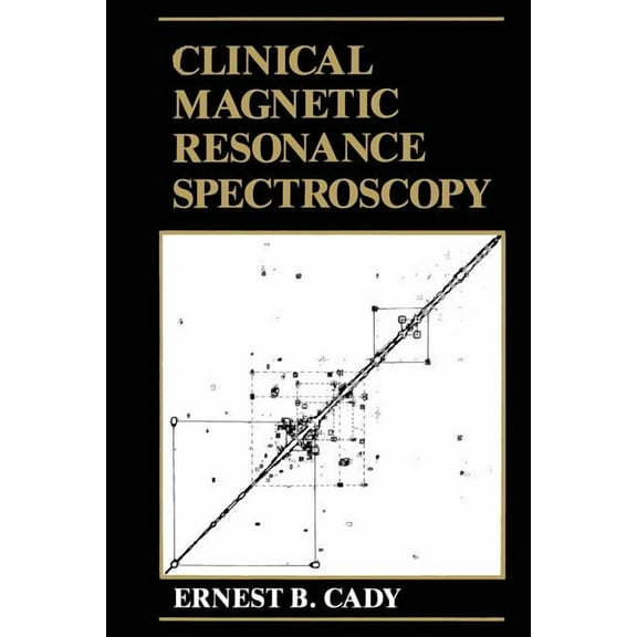 Clinical Magnetic Resonance Spectroscopy, (Paperback)