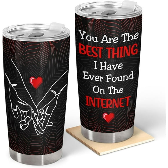Gifts for Wife from Husband - Romatic Valentines day gifts for Her Him, Xmas, Anniversary, Birthday Gift - Stainless Steel Tumbler 20oz - You Are The Best Thing I Have Ever Found