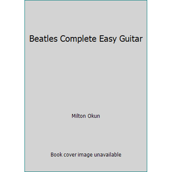 Pre-Owned Beatles Complete Easy Guitar (Paperback) 0895241609 9780895241603