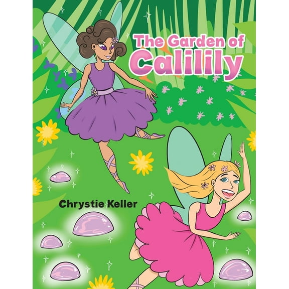 The Garden of Calilily, (Paperback)